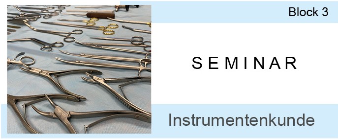 Seminar processing of sterile goods - Block 3 - Instrumentation