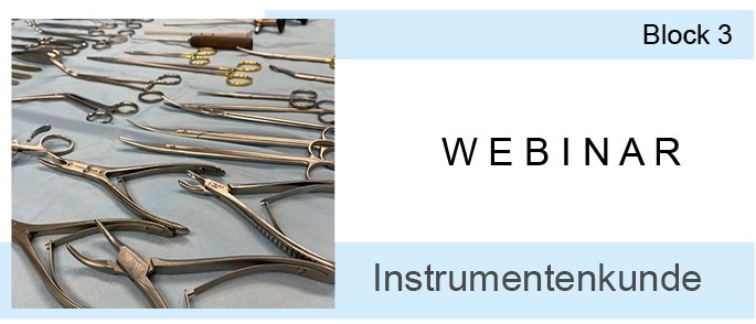 Webinar processing of sterile goods - Block 3 - Instrumentation Webinar Sterilgutaufbereitung Block 3, chirurgische Instrumente in Nahaufnahme, Instrumentenkunde