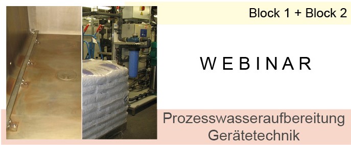 Webinar processing of sterile goods - Block 1 and Block 2 - Process Water Treatment and Equipment Technology Webinar Sterilgutaufbereitung Block 1 und 2, Prozesswasseraufbereitung Gerätetechnik