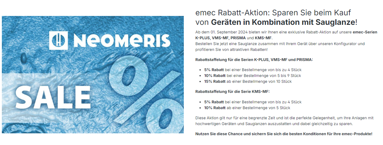 emec Rabatt-Aktion: Sparen Sie beim Kauf von Geräten in Kombination mit Sauglanze!  Auflistung der Rabatte und der dazugehörigen Bedingungen / Voraussetzungen
