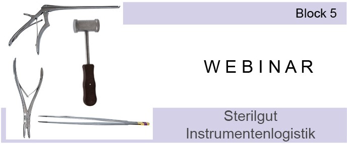 Webinar processing of sterile goods - Block 5 - Sterile Supply Instrument Logistics Webinar Sterilgutaufbereitung – Block 5, Übersicht der Instrumentenlogistik, Schulungsinhalt für AEMP-Mitarbeiter